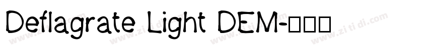 Deflagrate Light DEM字体转换